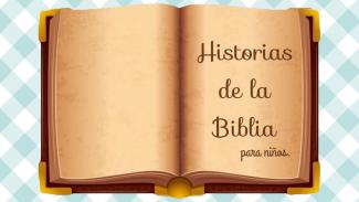 Historias de la Biblia 